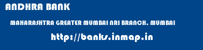 ANDHRA BANK  MAHARASHTRA GREATER MUMBAI NRI BRANCH, MUMBAI   banks information 
